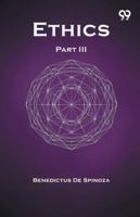 Ethics Part III 9374834820 Book Cover