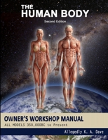 The Human Body Owners Workshop Manual 1291991190 Book Cover