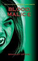 Blood Malice 0578700018 Book Cover