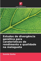 Estudos de divergência genética para caraterísticas de rendimento e qualidade na malagueta (Portuguese Edition) 6208278759 Book Cover