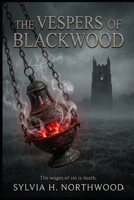 THE VESPERS OF BLACKWOOD B0G3GC156Z Book Cover