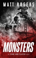 Monsters: A King & Slater Thriller B095GRZWJC Book Cover