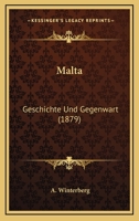 Malta: Geschichte Und Gegenwart (1879) 116699449X Book Cover