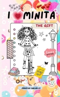 I LOVE MINTA: THE GIFT B0G5DTX74X Book Cover