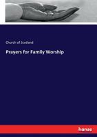 Prayers for Family Worship 3337291481 Book Cover