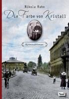 Die Farbe von Kristall. 3944177517 Book Cover