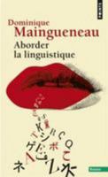 Aborder la linguistique 2020230313 Book Cover