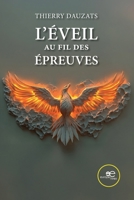 L'éveil au fil des épreuves (French Edition) B0H5Z47FKZ Book Cover