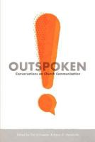 Outspoken: Conversations on Church Communication 146373817X Book Cover