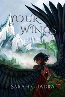 Your Wings B0FK7YNDN9 Book Cover