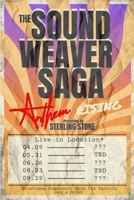 The Sound Weaver Saga: Anthem Rising B0F9B6LTKZ Book Cover