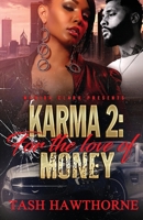 Karma 2: For The Love of Money 098284140X Book Cover