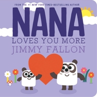 Nana Loves You More 1250823943 Book Cover