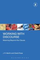Working With Discourse: Meaning Beyond the Clause 0826488501 Book Cover