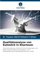Qualitätsanalyse von Kuhmilch in Khartoum 6209755216 Book Cover