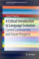 A Critical Introduction to Language Evolution 3030032345 Book Cover