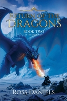 Return of the Dragons: Book Two of The Kinjúe Garr 1300455632 Book Cover