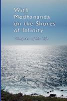 With Medhananda on the shores of infinity 1534911731 Book Cover