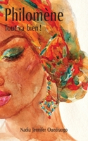 Philoméne, tout va bien 2982029103 Book Cover