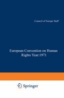 Yearbook of the European Convention on Human Rights/Annuaire de La Convention Europeenne Des Droits de L'Homme, Volume 14 9401512175 Book Cover