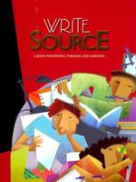 Write Source: A Book for Writing, Thinking, and Learning 0669507032 Book Cover