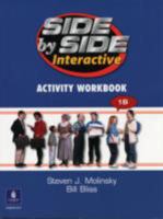 Side by Side Interactive: Activity Workbook 1B, Level 1 0131107623 Book Cover