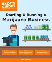 Starting & Running a Marijuana Business 1465462066 Book Cover