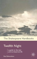 Twelfth Night (Shakespeare Handbooks) 1403933863 Book Cover