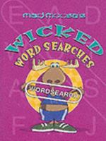 Mad Moose's Wicked Wordsearches (Mad Mooses) 1904139027 Book Cover