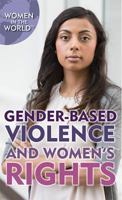 Gender-Based Violence and Women's Rights 1508174474 Book Cover