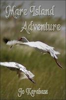Mare Island Adventure 1424110947 Book Cover