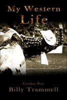 My Western Life 1424118980 Book Cover