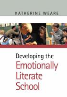 Developing the Emotionally Literate School (PCP Professional) 0761940855 Book Cover