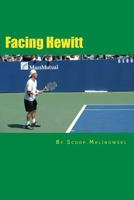 Facing Hewitt: Symposium of a Champion 1492777617 Book Cover