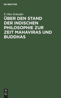 ber den Stand der indischen Philosophie zur Zeit Mahaviras und Buddhas 3111287297 Book Cover