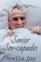 Senior Sex-capades 1990499406 Book Cover