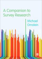 A Companion to Survey Research 1446209091 Book Cover