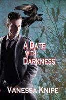 A Date with Darkness: A Novel of the Theological College of St. Van Helsing 1602151490 Book Cover