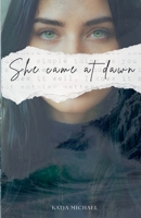 She Came At Dawn B0FKZHK4BL Book Cover