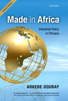 Made in Africa: Industrial Policy in Ethiopia 0198739893 Book Cover