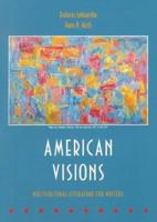 American Visions: Multicultural Literature for Writers 1559343222 Book Cover