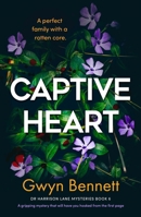 Captive Heart: A gripping mystery that will have you hooked from the first page 1805080245 Book Cover