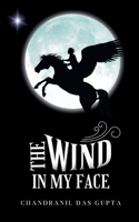 The Wind In My Face B0DWT7XNNP Book Cover