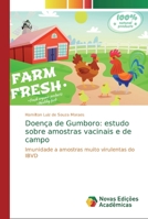 Doença de Gumboro: estudo sobre amostras vacinais e de campo 6202178477 Book Cover