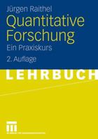 Quantitative Forschung: Ein Praxiskurs 3531161814 Book Cover