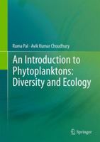 An Introduction to Phytoplanktons: Diversity and Ecology 813221837X Book Cover