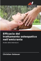 Efficacia del trattamento osteopatico nell'emicrania (Italian Edition) 6209906672 Book Cover