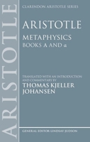 Aristotle: Metaphysics Alpha and alpha (Clarendon Aristotle Series) 019895428X Book Cover