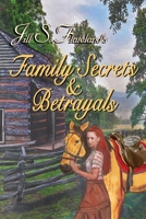 Family Secrets & Betrayals 1720349908 Book Cover