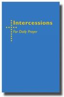 Intercessions for Daily Prayer 185311961X Book Cover